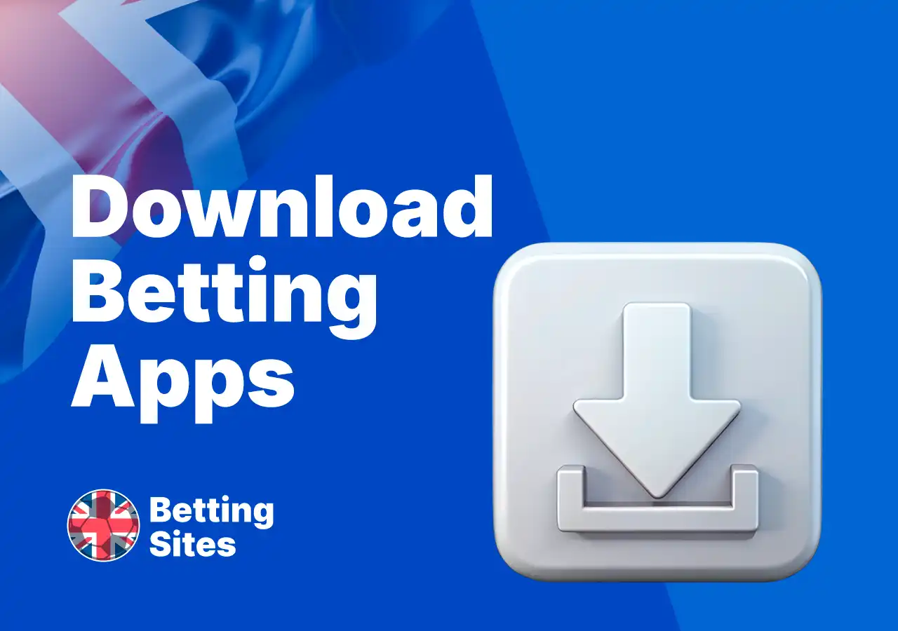 How to download betting apps on your device for UK punters